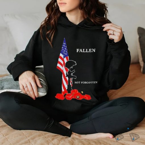 Official Veteran Fallen Not Forgotten Shirt
