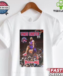 Official Vince Carter Toronto Raptors In Vince Able Poster t shirt 2 Official Vince Carter Toronto Raptors In Vince Able Poster t shirt