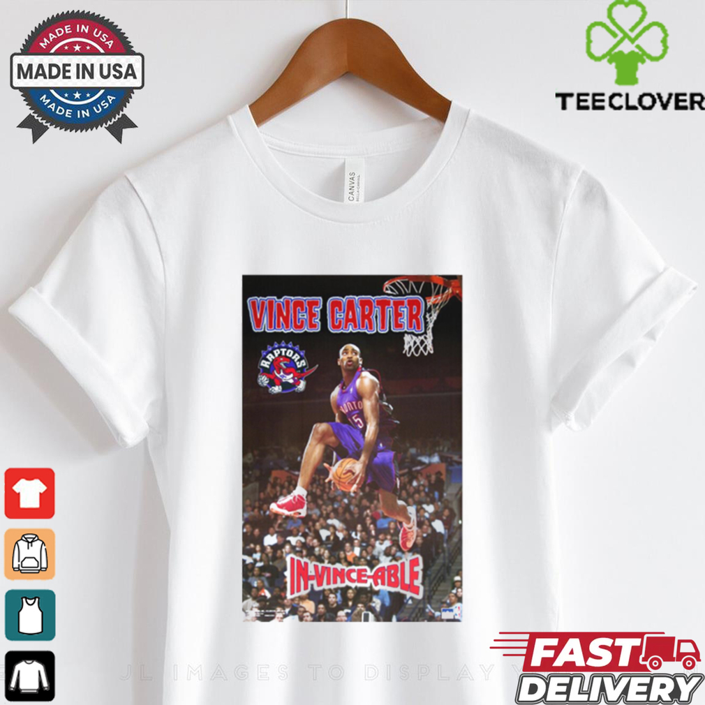 Official Vince Carter Toronto Raptors In Vince Able Poster t shirt Official Vince Carter Toronto Raptors In Vince Able Poster t shirt