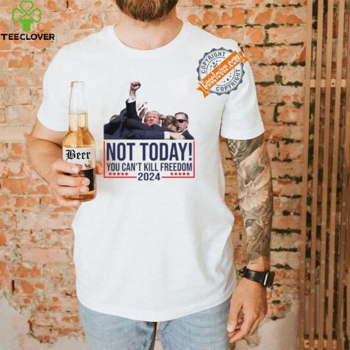 Official Vintage Donald Trump Not Today You Cant Kill Freedom T Shirt