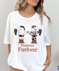 Official Violence Is Forever T Shirt