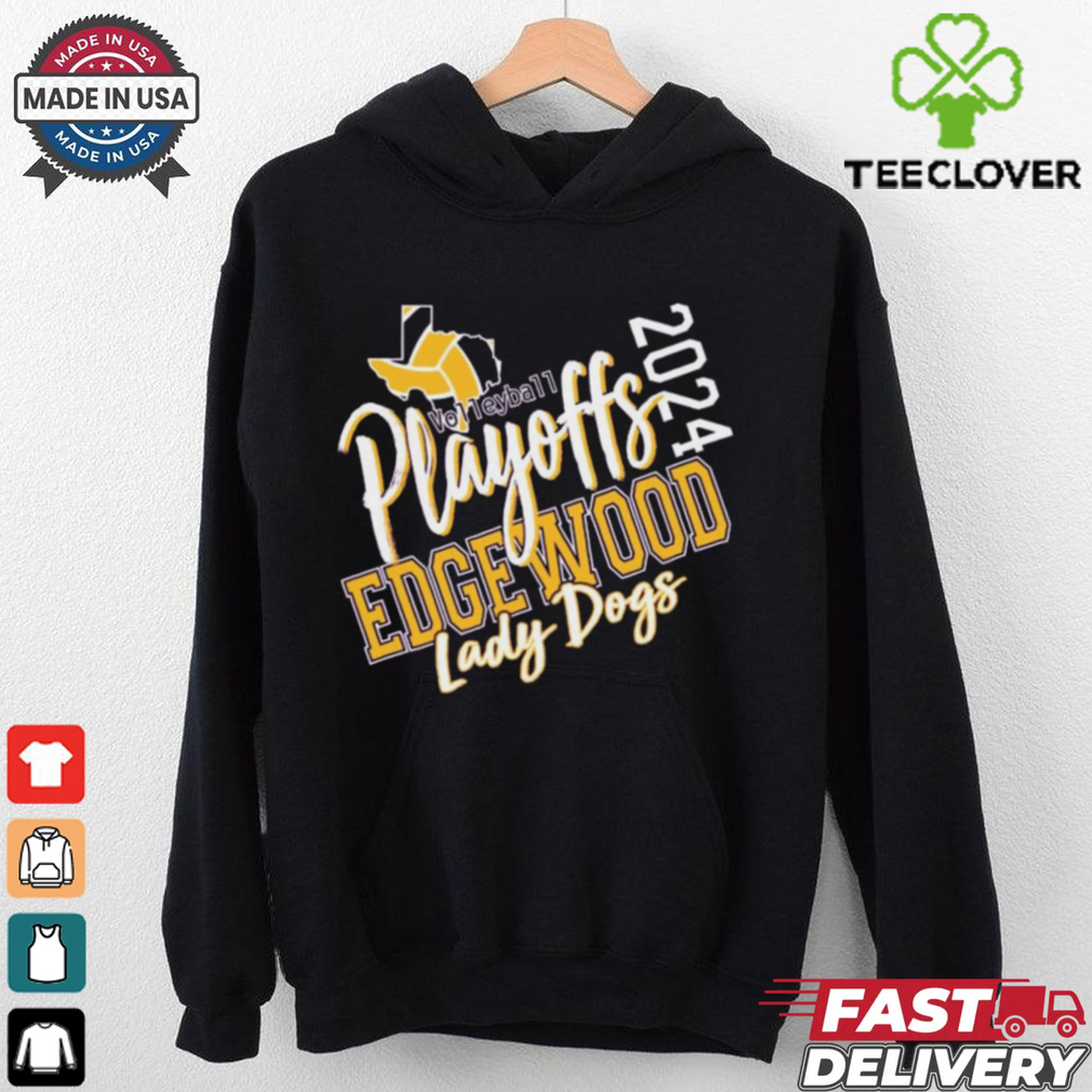 Official Volleyball Playoffs Edgewood Athletics Lady Dogs 2024 t shirt Official Volleyball Playoffs Edgewood Athletics Lady Dogs 2024 t shirt