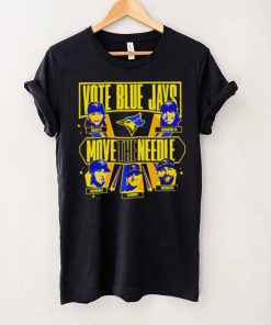 Official Vote Blue Jays Move The Needle shirt