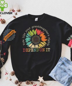 Official Vote Like Your Granddaughter’s Rights Depend On It Shirt