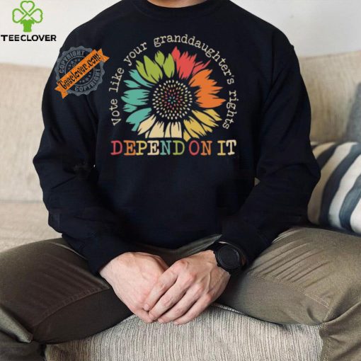 Official Vote Like Your Granddaughter’s Rights Depend On It Shirt
