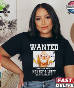 Official Wanted Dead Or Alive Monkey D Luffy Shirt