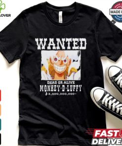 Official Wanted Dead Or Alive Monkey d luffy T hoodie, sweater, longsleeve, shirt v-neck, t-shirt