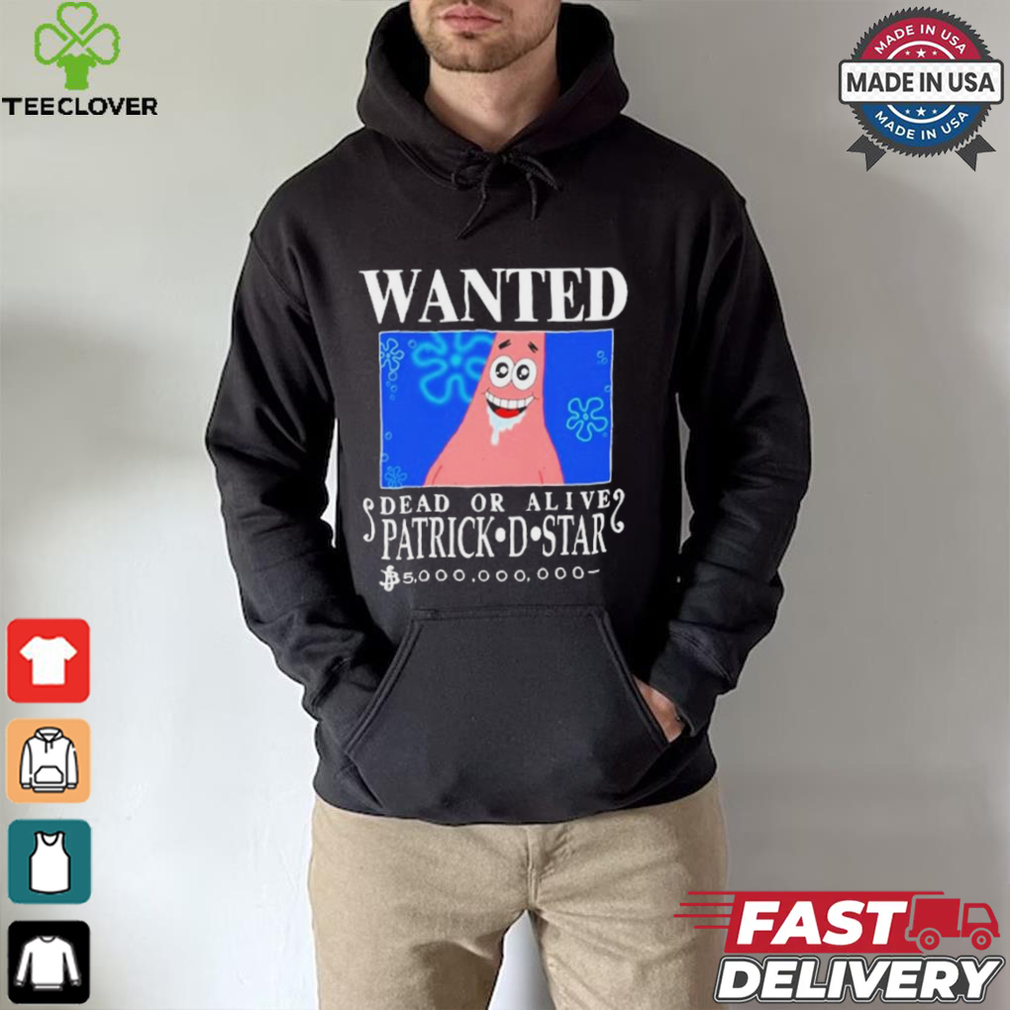 Official Wanted Dead Or Alive Patrick D.Star Shirt Official Wanted Dead Or Alive Patrick D.Star Shirt