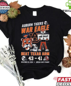 Official War Eagle Beat Texas A&M Aggies Auburn Tigers 43 41 Texas A&M Aggies November 23 2024 Shirt