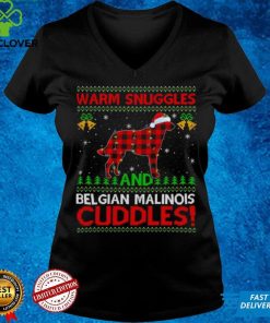 Official Warm Snuggles And Cuddles Ugly Belgian Malinois Christmas Shirt