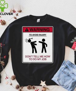 Official Warning Job Dad Father Work Construction Engineer Auto Mechanic Car Shirt hoodie, Sweater