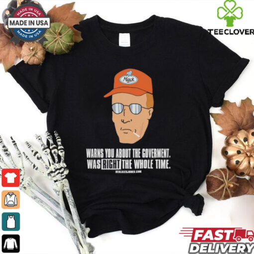 Official Warns You About The Government Was Right The Whole Time T Shirt