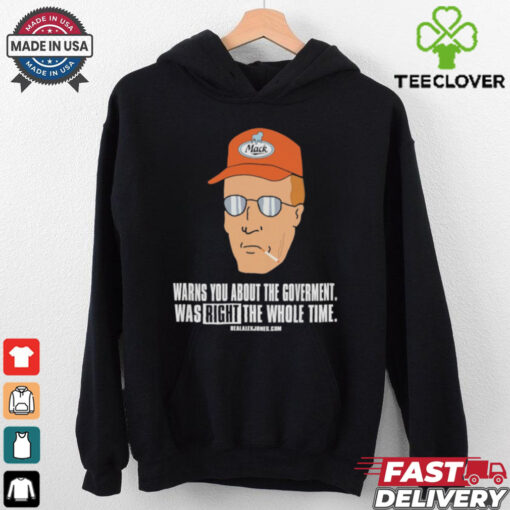 Official Warns You About The Government Was Right The Whole Time T Shirt