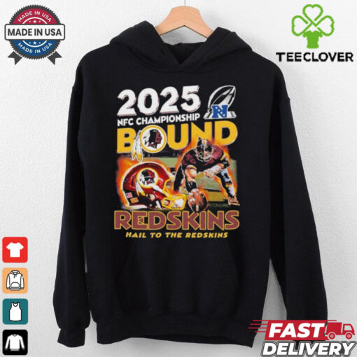Official Washington Commanders 2025 NFC Championship Bound Redskins Hail To The Redskins Helmet NFL T shirts