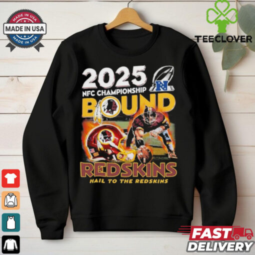 Official Washington Commanders 2025 NFC Championship Bound Redskins Hail To The Redskins Helmet NFL T shirts