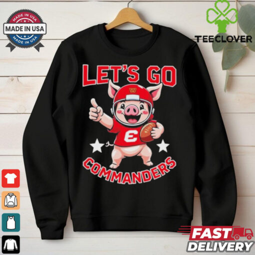 Official Washington Commanders Let Go Commanders Mascot T shirt
