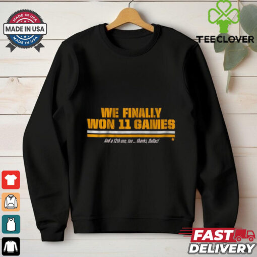 Official Washington Commanders NFL Football We Finally Won 11 Games And A 12th One Too Thanks Dallas t shirt