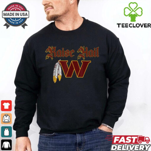 Official Washington Commanders Raise Hail Feather T shirts