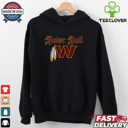 Official Washington Commanders Raise Hail Feather T shirts