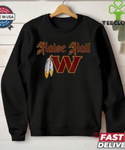 Official Washington Commanders Raise Hail Feather T shirts
