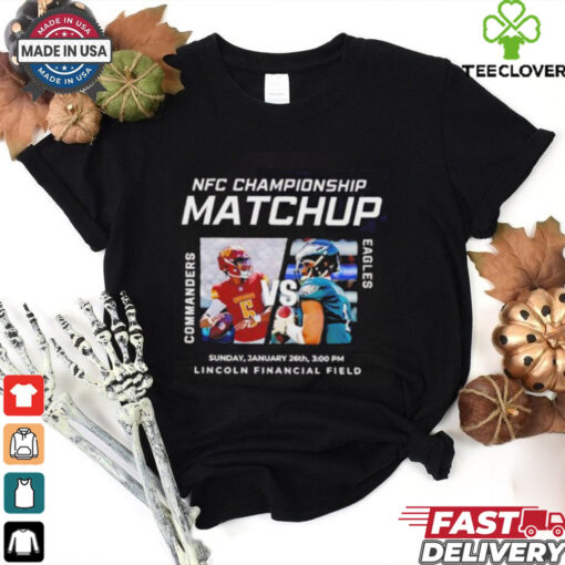 Official Washington Commanders Vs Philadelphia Eagles At Lincoln Financial Field On Sunday January 26th 2025 shirt