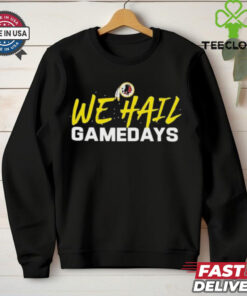 The **Official Washington Commanders We Hail Gamedays T-Shirt** celebrates the passion and excitement of Commanders fans on game days. Featuring a bold and spirited design, this shirt is perfect for showing pride and dedication to the team every time they hit the field!