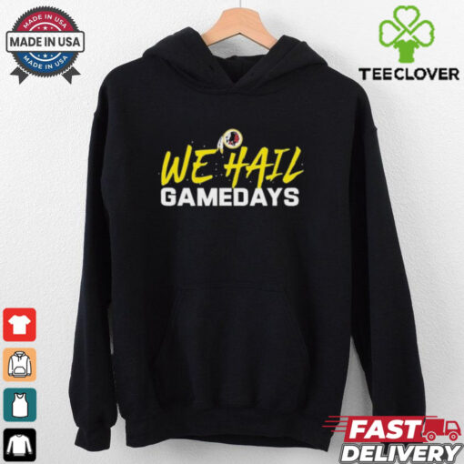 Official Washington Commanders We Hail Gamedays T Shirts