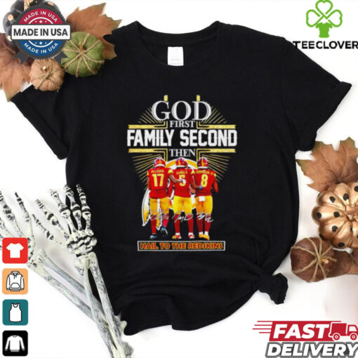 Official Washington Commanders god first family second then hail to the Redskins signature shirt