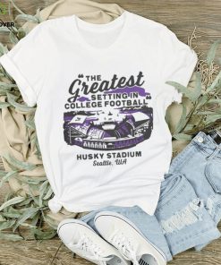 Official Washington Huskies The Greatest Setting In College Football Shirts 1 Official Washington Huskies The Greatest Setting In College Football Shirts