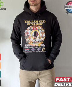 Official Washington Redskins Yes I Am Old But I Saw Redskins In Super Bowl T Shirt