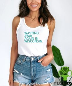 Official Wasting Away Again In Wisconsin hoodie, sweater, longsleeve, shirt v-neck, t-shirt