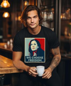 Official We Choose Freedom Kamala Harris 2024 Retro T Shirt