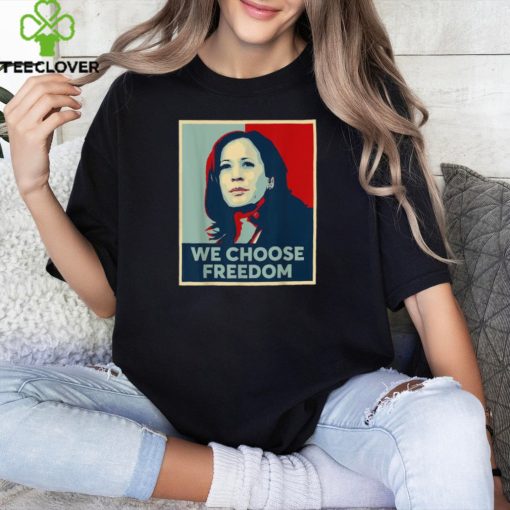 Official We Choose Freedom Kamala Harris 2024 Retro T Shirt