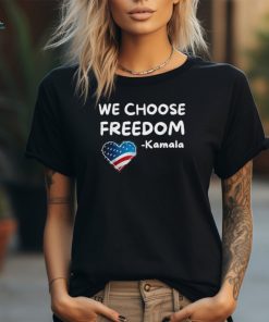 Official We choose freedom Kamala Harris 2024 T shirt