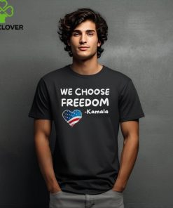 Official We choose freedom Kamala Harris 2024 T shirt