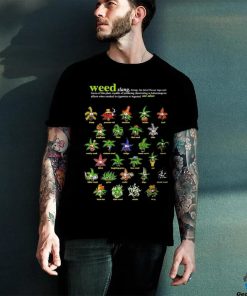 Official Weed Slang Definition Various Species T Shirt
