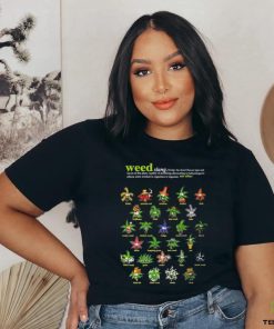 Official Weed Slang Definition Various Species T Shirt
