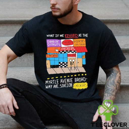 Official What If We Kissed At The Myrtle Avenue Broadway Ave Station Checkers hoodie, sweater, longsleeve, shirt v-neck, t-shirt