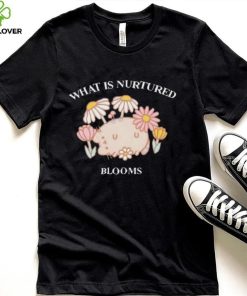 Official What Is Nurtured Blooms Limited Shirt