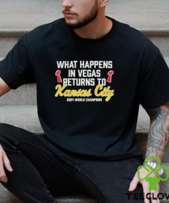 Official What happens in Vegas Returns to Kansas City Chiefs 2024 shirt