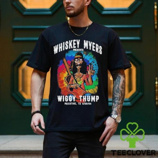 Official Whiskey Myers Presents x Wiggy Thump Fest Palestine TX April 20 2024 Shirt