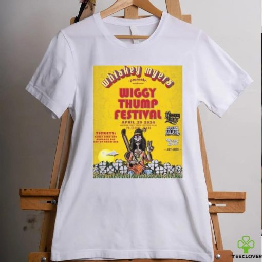 Official Whiskey Myers Presents x Wiggy Thump Festival Palestine TX April 20, 2024 Poster Shirt