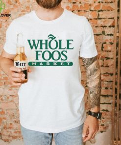 Official Whole Foos Market Shirt