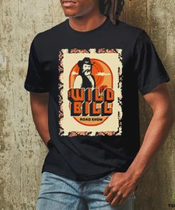 Official Wild Bill Sunset Road Show Shirt