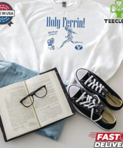 Official Will Ferrin Holy Ferrin 11 09 24 BYU Cougars football t shirt 3 Official Will Ferrin Holy Ferrin 11 09 24 BYU Cougars football t shirt