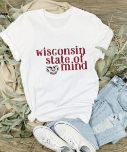 Official Wisconsin badgers state of mind T hoodie, sweater, longsleeve, shirt v-neck, t-shirt