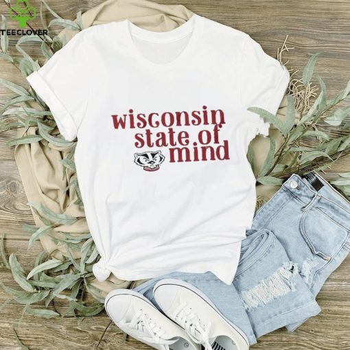 Official Wisconsin badgers state of mind T hoodie, sweater, longsleeve, shirt v-neck, t-shirt