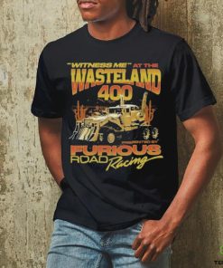 Official Witness Me At The Wasteland 400. shirt