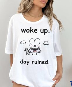 Official Woke Up Day Ruined Shirt