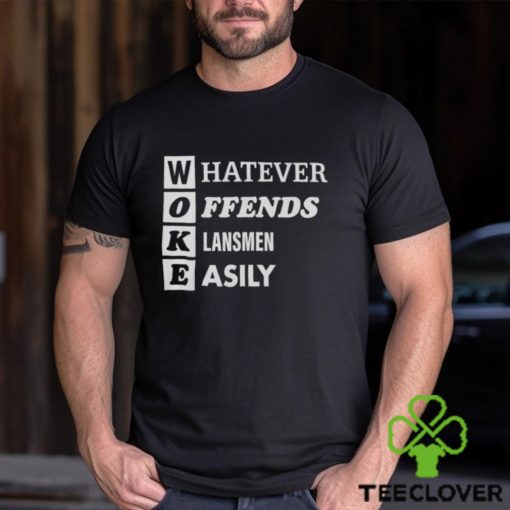 Official Woke Whatever Offends Klansmen Easily Shirt